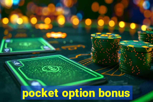 pocket option bonus